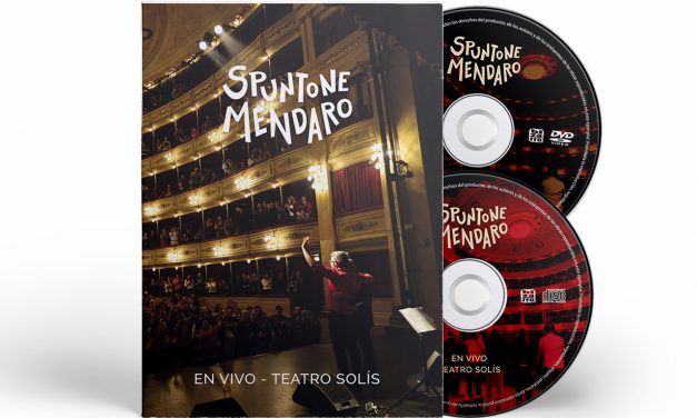 Spuntone y Mendaro presentan «SOL» nuevo single y video de su tercer álbum grabado en el Teatro Solís.