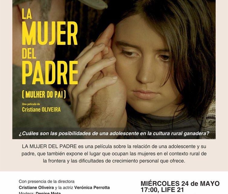 «La Mujer del Padre» estreno destacado en cine, por Alvaro Sanjurjo Toucon