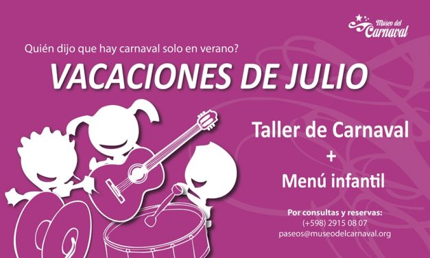 Museo del Carnaval invita en las Vacaciones de Julio