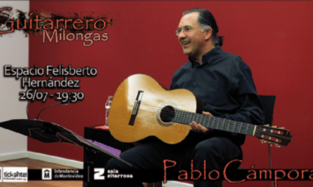 Pablo Cámpora presenta «Guitarrero» en Sala Zitarrosa