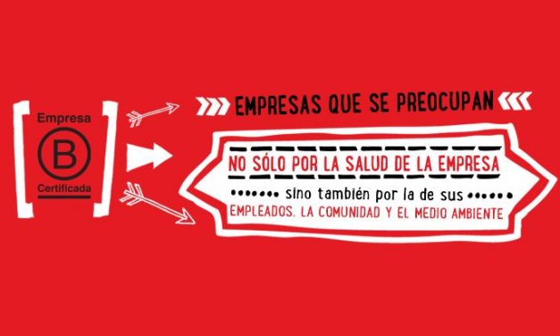 ¿Qué son las empresas sustentables o empresas B?