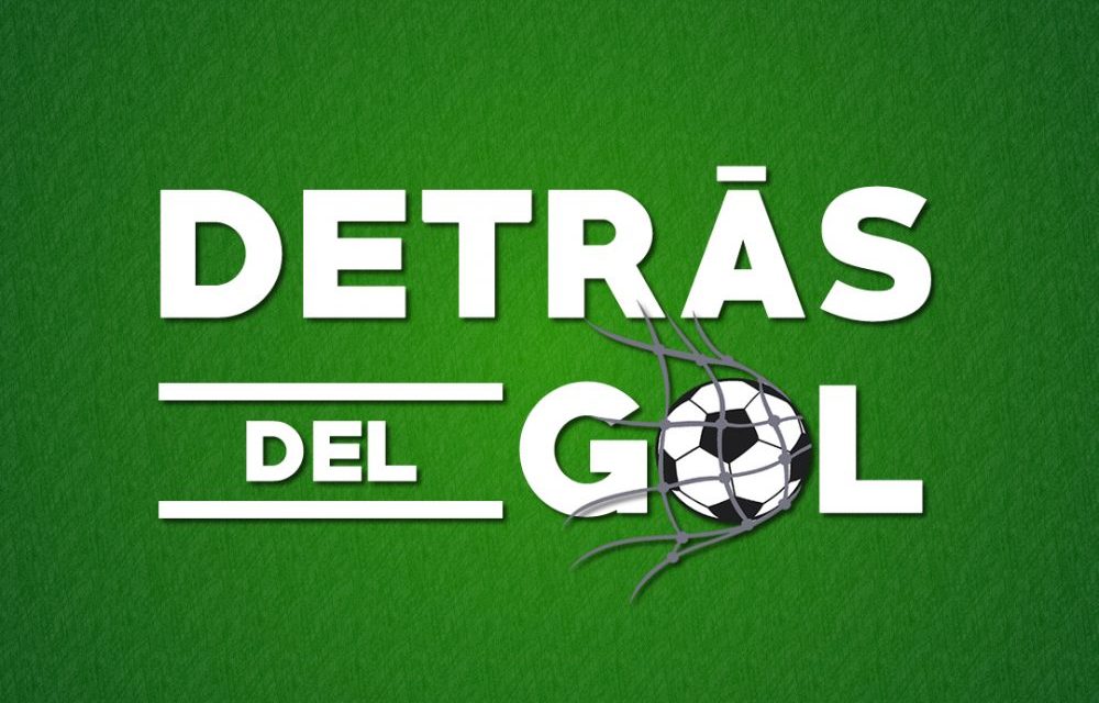 «Detrás del gol»: programa inaugural