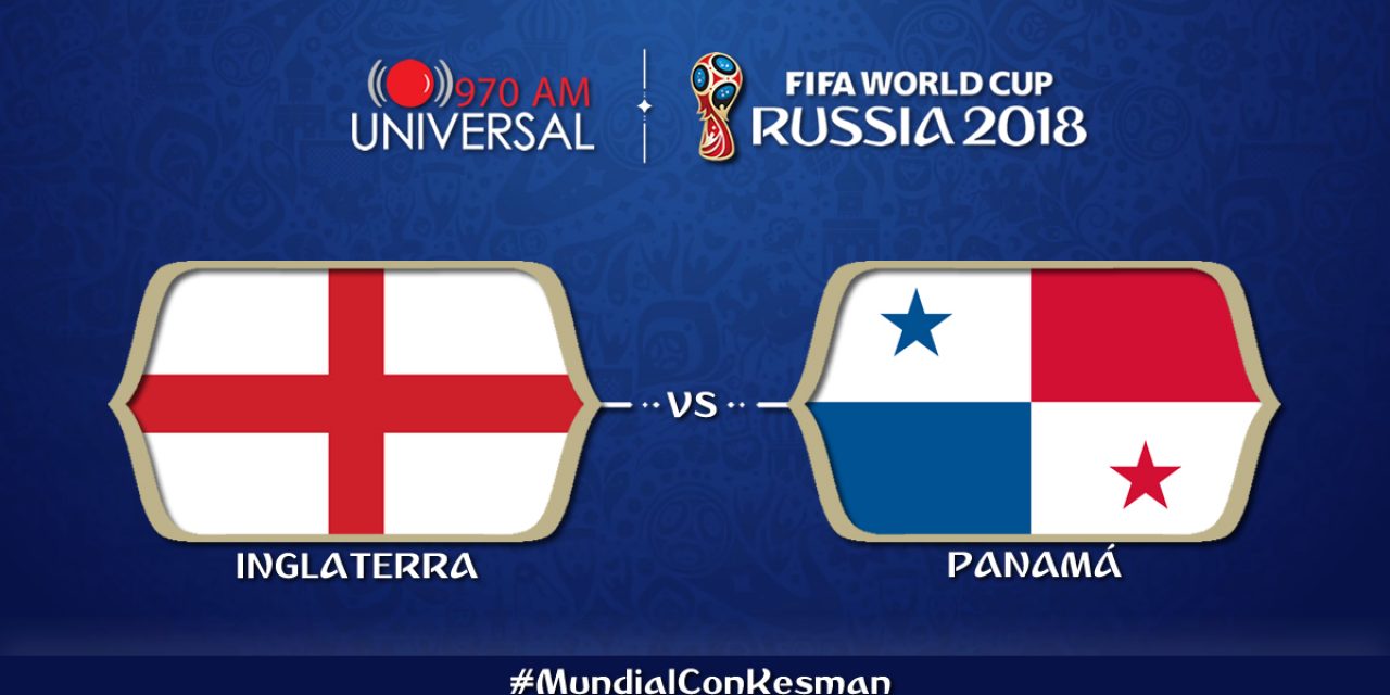 Inglaterra y Panamá se enfrentan por el Grupo G. Seguí el partido por 970 Universal