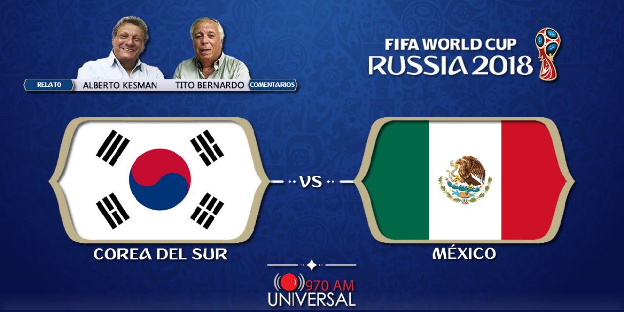 México busca una nueva victoria por el Grupo F ante Corea. Seguí el partido por 970 Universal