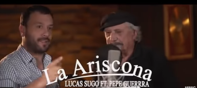 Miles de visitas para «La Ariscona» de Lucas Sugo con Pepe Guerra