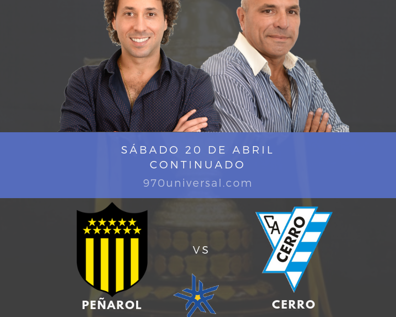 Peñarol vs Cerro en 970 Universal
