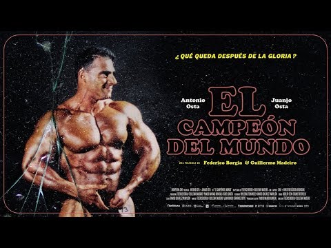 «El Campeón del Mundo»: la historia detrás de Antonio Osta, campeón mundial de fisiculturismo