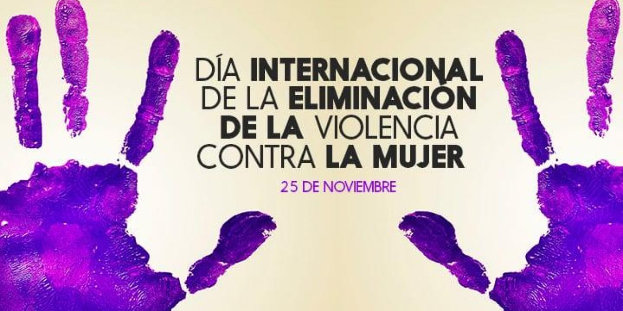 Se conmemora el Día Internacional de la Eliminación de la Violencia contra la Mujer