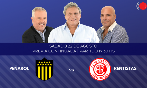 Peñarol contra Rentistas por el Torneo Apertura