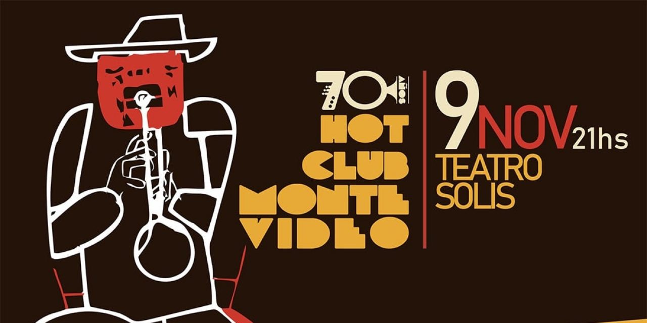 Hot Club de Montevideo celebra 70 años con un show en Teatro Solís