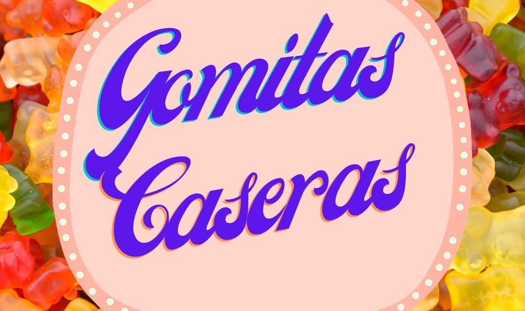 Receta de gomitas caseras de gelatina